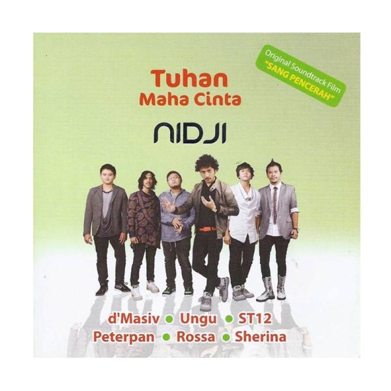 Tuhan Maha Cinta Karya Nidji OST Sang Pencerah